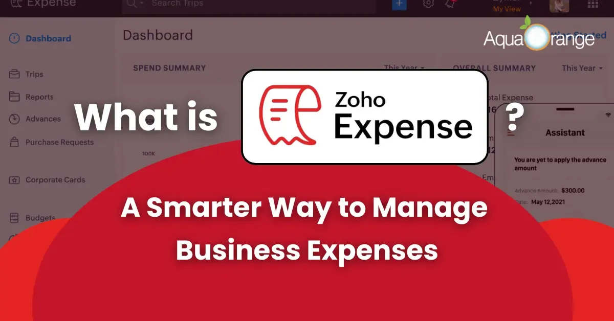 Zoho Expense: Simplify Expense Management in the Digital Era